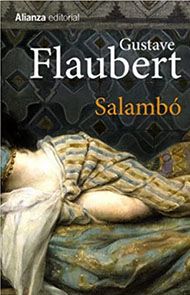 Salambó, de Gustave Flaubert. Narrativa clásica histórica.