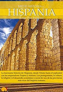 Breve historia de Hispania, de Jorge Pisa Sánchez. Libro divulgativo de historia de la Antigua Roma.