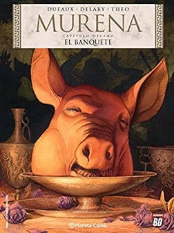 'El banquete', un cómic de la serie 'Murena'